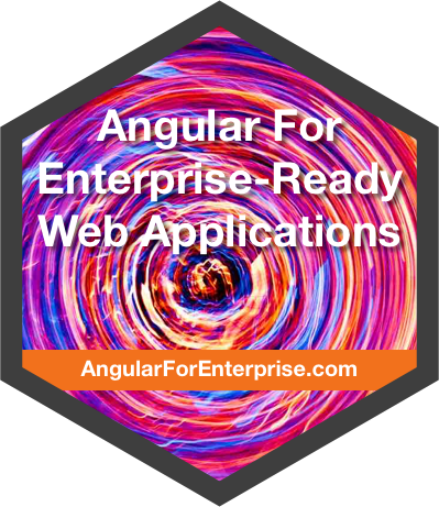 Angular For Enterprise-Ready Web Applications